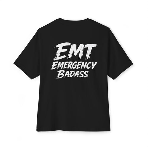 EMT Emergency Badass Tee — Oversized Boxy T-Shirt for Paramedics & First Responders